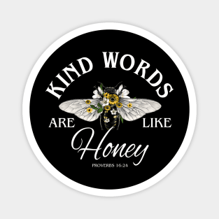 Kind Words Are Like Honey Bible Verse Christian Prayer Gift For Men Women Magnet